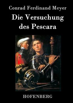 Die Versuchung des Pescara - Conrad Ferdinand Meyer