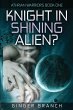 Knight In Shining Alien? - Bild 1