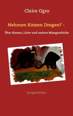 Nehmen Katzen Drogen? -