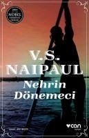 Nehrin Dönemeci - S. Naipaul, V.