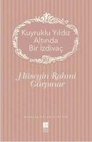 Kuyruklu Yildiz Altinda Bir Izdivac - Rahmi Gürpinar, Hüseyin