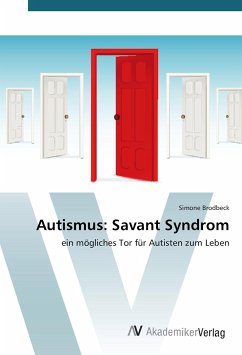 Autismus: Savant Syndrom - Brodbeck, Simone