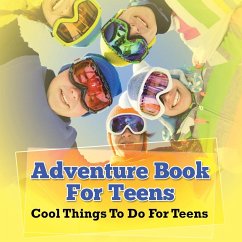 Adventure Book For Teens - Publishing Llc, Speedy