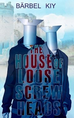 The House of Loose Screw Heads - Kiy, Bärbel