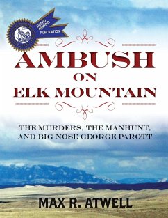 AMBUSH ON ELK MOUNTAIN - Atwell, Max R.