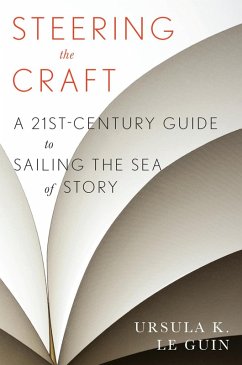 Steering the Craft (eBook, ePUB) - Guin, Ursula K. Le