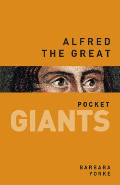 Alfred the Great: pocket GIANTS (eBook, ePUB) - Yorke, Barbara