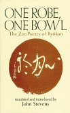 One Robe, One Bowl (eBook, ePUB) One Robe, One Bowl (eBook, ePUB)