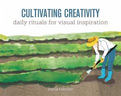 Cultivating Creativity (eBook, ePUB) - Fabrizio, Maria