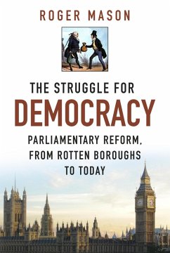 The Struggle for Democracy (eBook, ePUB) - Mason, Roger