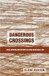 Dangerous Crossings (eBook, ePUB) - Bild 1