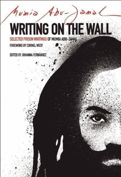 Writing on the Wall (eBook, ePUB) - Abu Jamal, Mumia