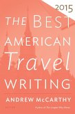 Best American Travel Writing 2015 (eBook, ePUB)