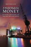 World Made for Money (eBook, ePUB)