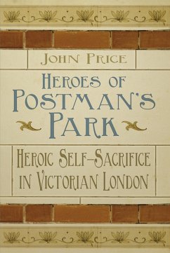 Heroes of Postman's Park (eBook, ePUB) - Price, John