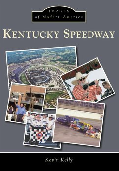 Kentucky Speedway (eBook, ePUB) - Kelly, Kevin
