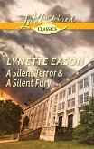 A Silent Terror & A Silent Fury (eBook, ePUB) A Silent Terror & A Silent Fury (eBook, ePUB)