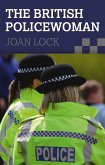 The British Policewoman (eBook, ePUB) The British Policewoman (eBook, ePUB)