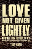 Love Not Given Lightly (eBook, ePUB)