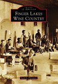 Finger Lakes Wine Country (eBook, ePUB)