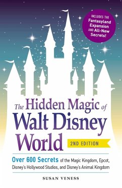 The Hidden Magic of Walt Disney World (eBook, ePUB) - Veness, Susan