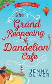 The Grand Reopening Of Dandelion Cafe (Cherry Pie Island, Book 1) (eBook, ePUB)