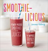 Smoothie-licious (eBook, ePUB) Smoothie-licious (eBook, ePUB)