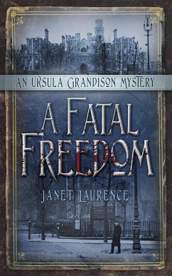 A Fatal Freedom (eBook, ePUB) - Laurence, Janet