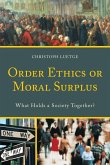 Order Ethics or Moral Surplus (eBook, ePUB)