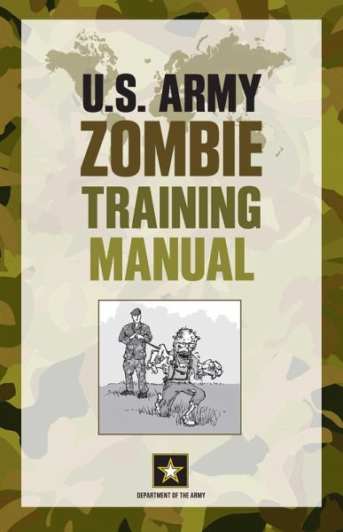 U.S. Army Zombie Training Manual (eBook, ePUB)