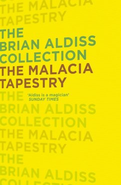 The Malacia Tapestry (eBook, ePUB) - Aldiss, Brian