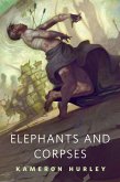 Elephants and Corpses (eBook, ePUB) Elephants and Corpses (eBook, ePUB)