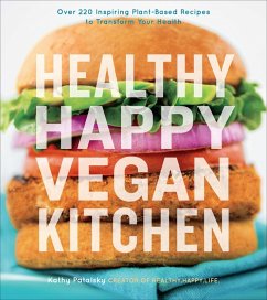 Healthy Happy Vegan Kitchen (eBook, ePUB) - Patalsky, Kathy