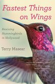 Fastest Things on Wings (eBook, ePUB)