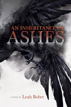 An Inheritance of Ashes (eBook, ePUB) - Bobet, Leah
