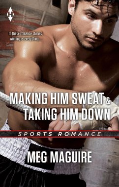 Cover Making Him Sweat & Taking Him Down (eBook, ePUB)