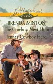 The Cowboy Next Door & Jenna's Cowboy Hero (eBook, ePUB)