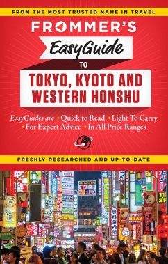 Frommer's EasyGuide to Tokyo, Kyoto and Western Honshu (eBook, ePUB) - Reiber, Beth