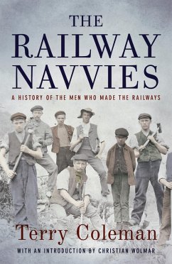 The Railway Navvies (eBook, ePUB) - Coleman, Terry