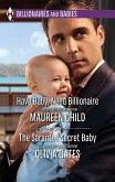 Have Baby, Need Billionaire & The Sarantos Secret Baby: Have Baby, Need Billionaire / The Sarantos Secret Baby (eBook, ePUB)