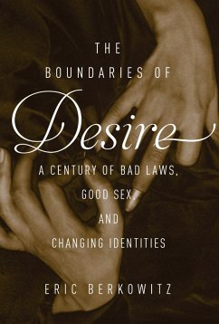 The Boundaries of Desire (eBook, ePUB) - Berkowitz, Eric