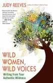 Wild Women, Wild Voices (eBook, ePUB)
