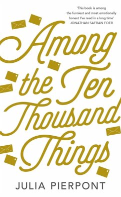 Among the Ten Thousand Things (eBook, ePUB) - Pierpont, Julia
