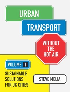 Urban Transport without the hot air (eBook, ePUB) - Melia, Steve