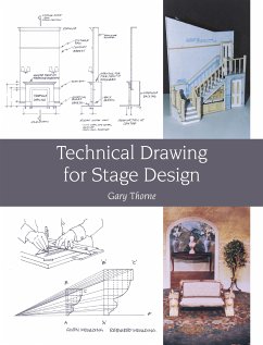 Technical Drawing for Stage Design (eBook, ePUB) - Thorne, Gary