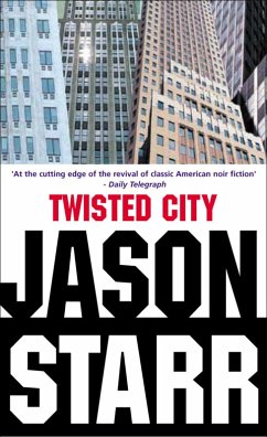 Twisted City (eBook, ePUB) - Starr, Jason