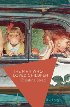 The Man Who Loved Children (eBook, ePUB) - Stead, Christina