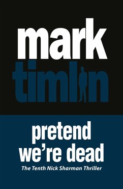 Pretend We're Dead (eBook, ePUB) - Timlin, Mark