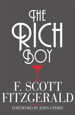 The Rich Boy (eBook, ePUB) - Fitzgerald, F. Scott; Updike, John