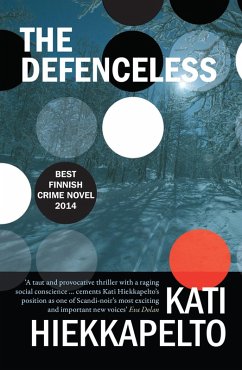 The Defenceless (eBook, ePUB) - Hiekkapelto, Kati
